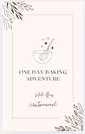 One day baking adventure
